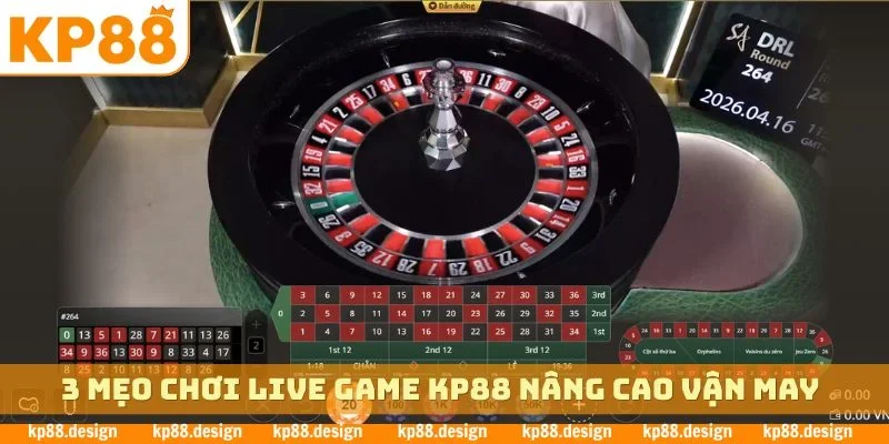 3 mẹo chơi live game KP88 nâng cao vận may