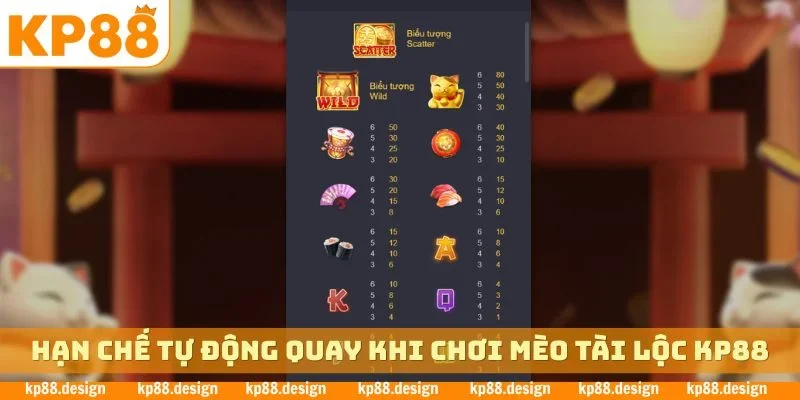 Hạn chế tự động quay khi chơi mèo tài lộc