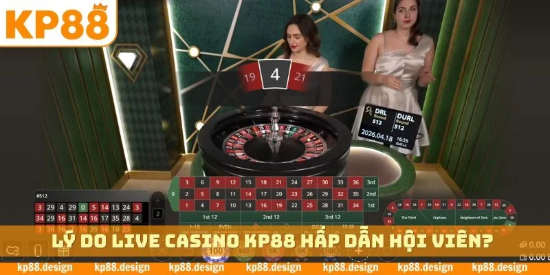 Lý do live casino KP88 hấp dẫn hội viên?