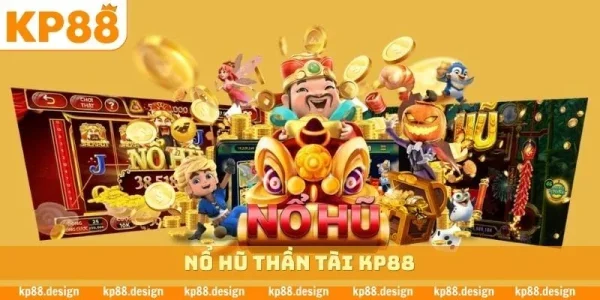 nổ hũ thần tài kp88