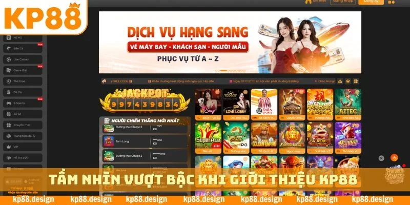 Tầm nhìn vượt bậc khi giới thiệu KP88